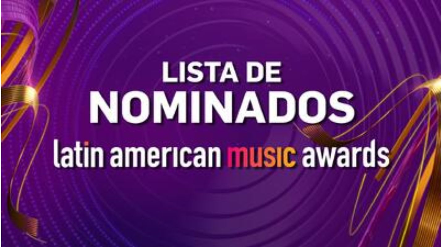 Mira los artistas nominados para los Latin American Music Awards 2024 Ahí Noticias